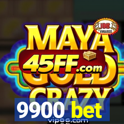9900 bet